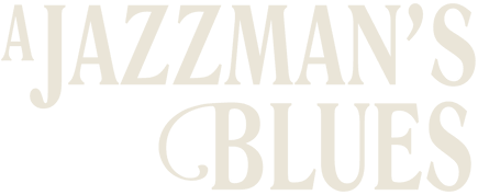 A Jazzman's Blues