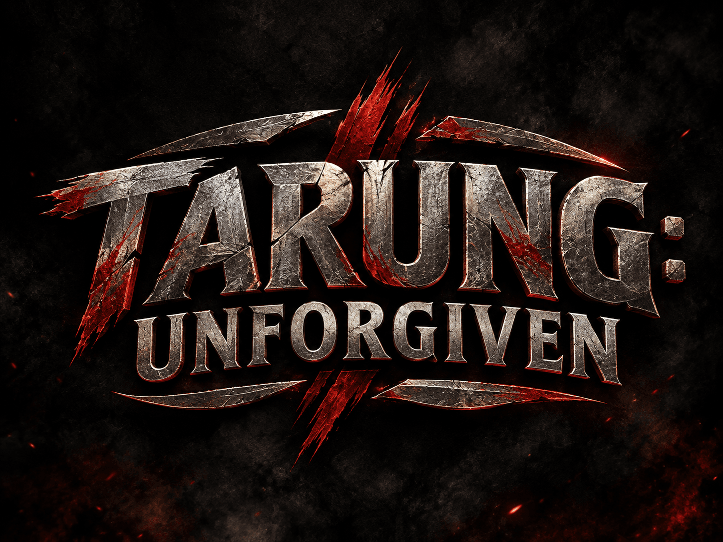 Tarung: Unforgiven