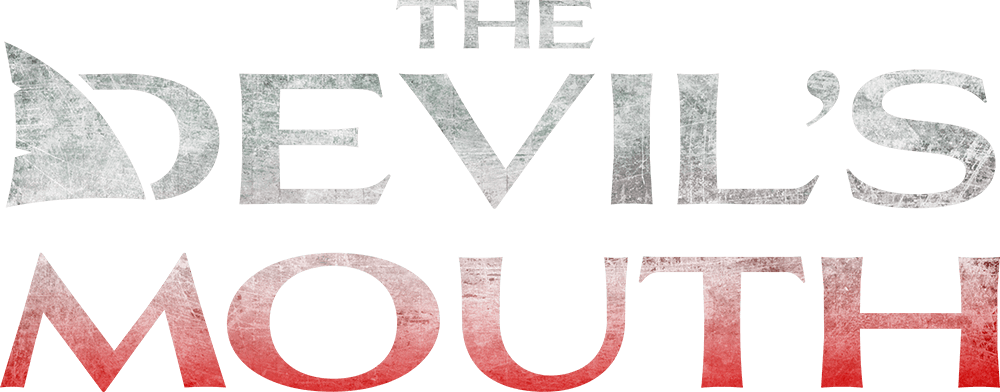 The Devil's Mouth
