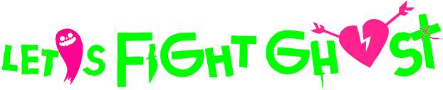 Lets Fight Ghost